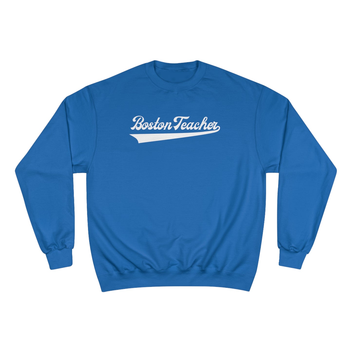 BOSTON TEACHER CHAMPION CREWNECK