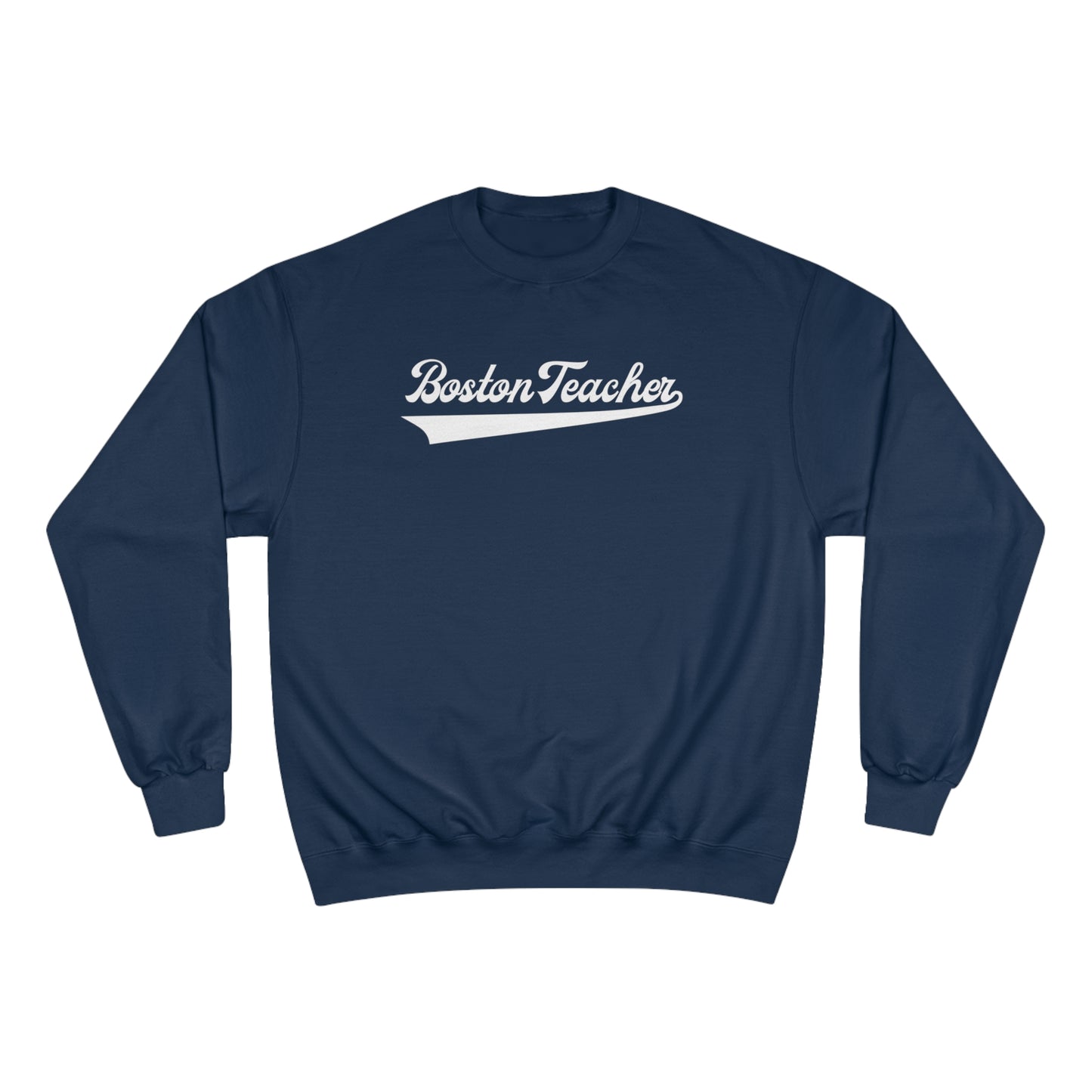 BOSTON TEACHER CHAMPION CREWNECK