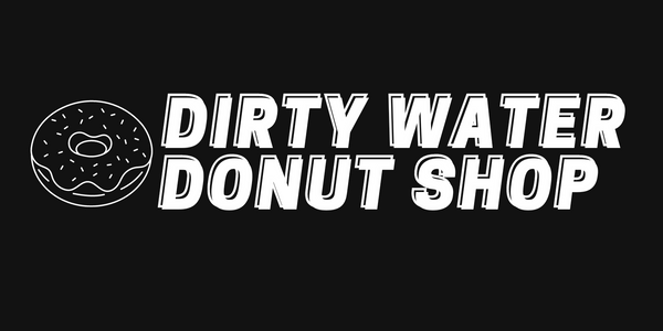 Dirty Water Donut Shop